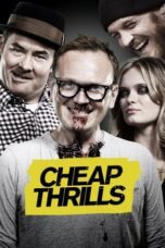 Cheap Thrills (2013)
